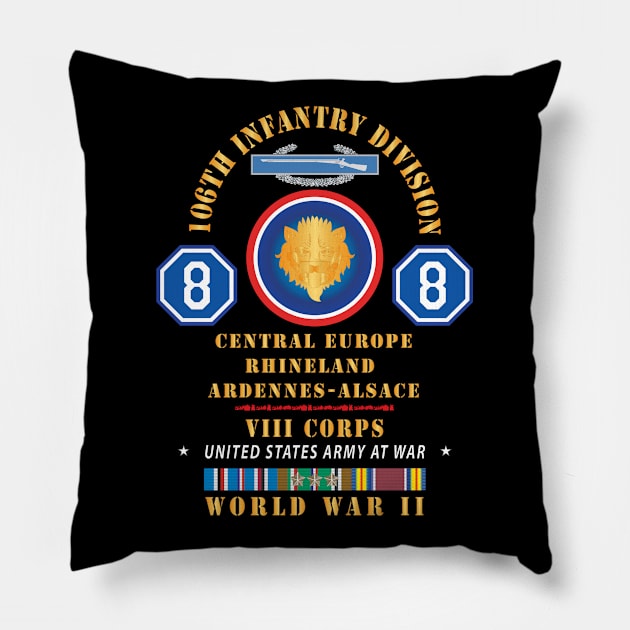 106th Infantry Regiment, VIII Corps - Central Europe - Rhineland EUR WWII w EUR SVC X 300 Pillow by twix123844