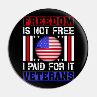 freedom is not free Pin