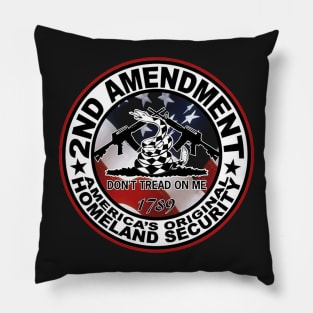 2nd amendment americas original homeland security Pillow