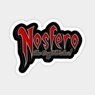 Nosfero™ The Crypt Walker Magnet