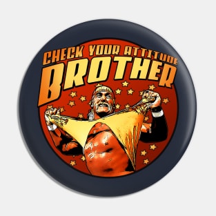 Check your attitude brother Pin