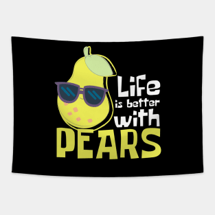 Life Is Better With Pears Funny Tapestry