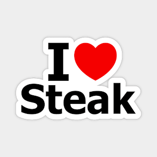 I Love Steak Magnet