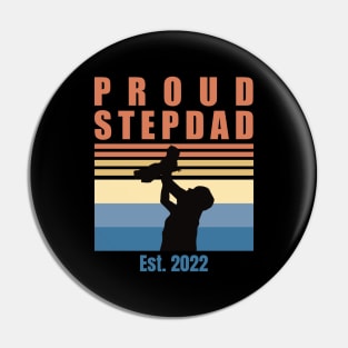 Proud Stepdad Est 2022 | First Time Stepdad | First Fathers Day Pin