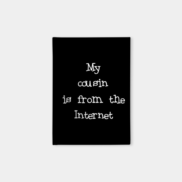 Cousin Internet