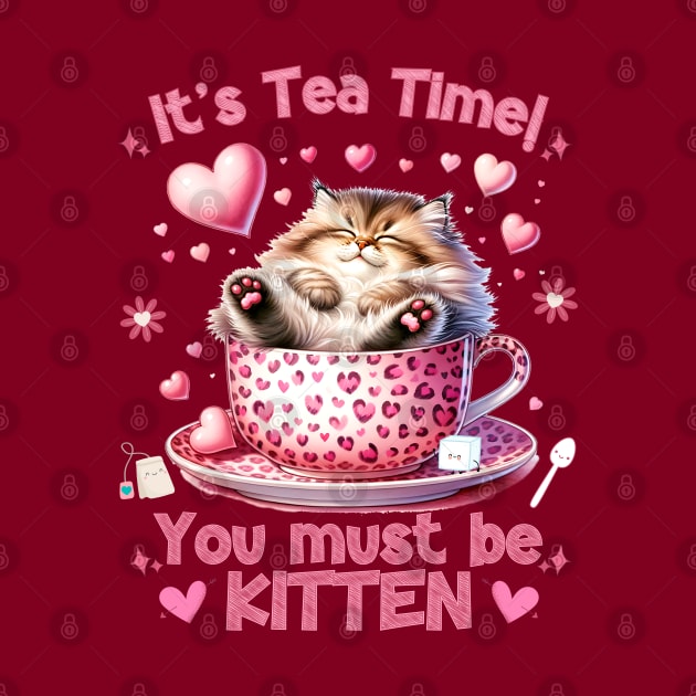 It's Tea Time Kitten by Hypnotic Highs