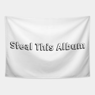 Steal This Album / / Typography Design Tapestry