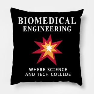 BME: Where science and tech collide BME Pillow