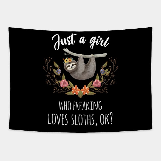 Just A Girl Freaking Loves Sloth Boho Tapestry by QUYNH SOCIU