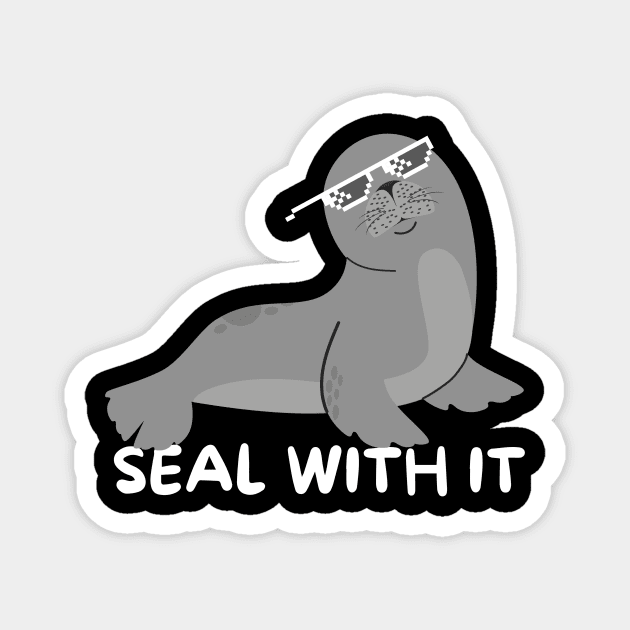 Seal With It Sea Lion Gift Magnet by The WYLD Tribe