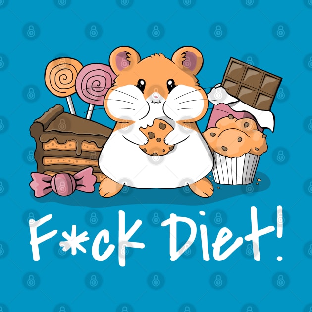 F*ck diet! by ShirtBricks