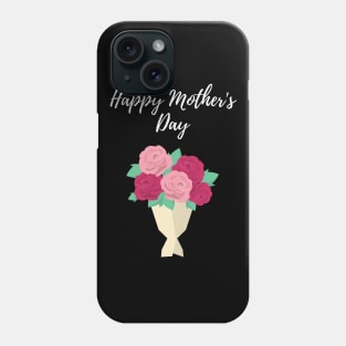 Happy mother's day Phone Case