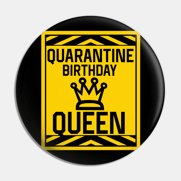 Quarantine Birthday Pin by awesomeshirts