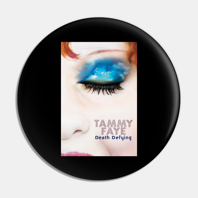 Tammy Faye Death Defying Pin by mahashop