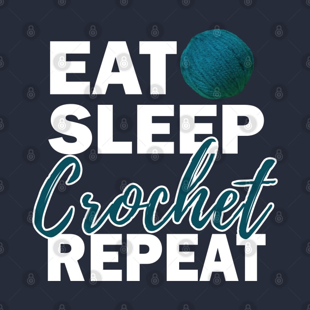Eat Sleep Crochet Repeat Yarn + Crafts Dark by craftlove