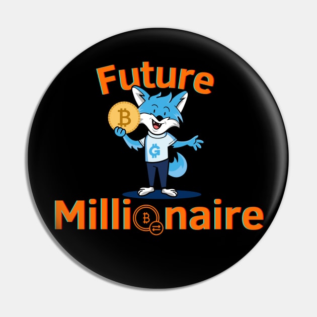 Future Millionaire Pin by Statement-Designs