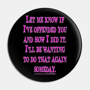 Offended Pin