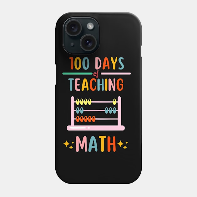 100 days of teaching math- 100 days of school Phone Case by DottedLinePrint