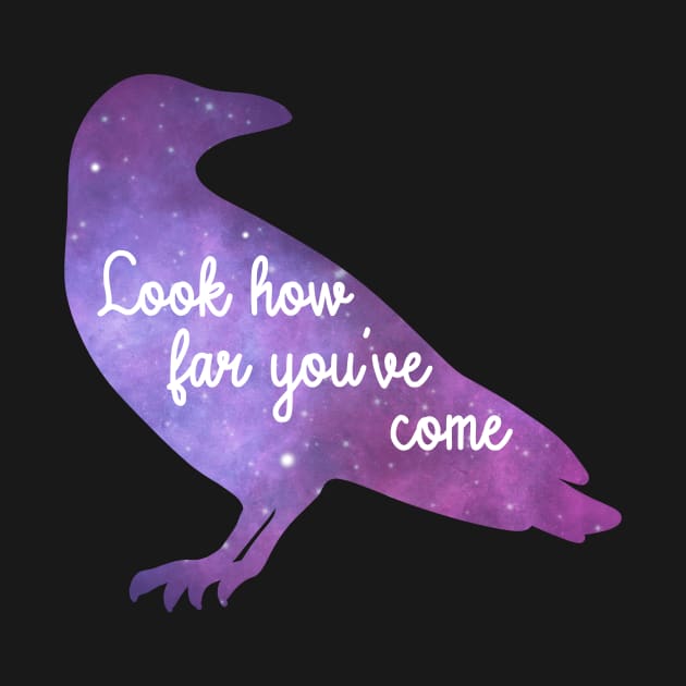 Magic Crow Cosmos Encouraging Raven Positive Saying with Galaxy and Stars by ichewsyou