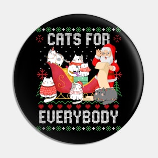 Cats For Everybody - Christmas Ugly Sweater - Cute Cat Lover Gift Pin