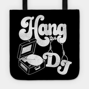 Hang the DJ Tote