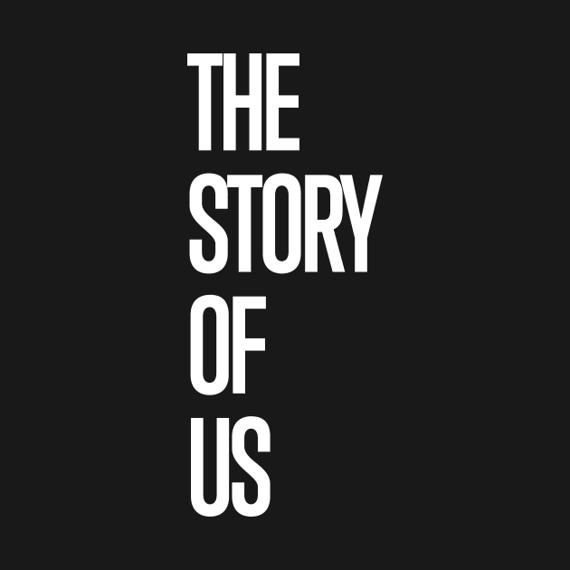 The Story Of Us 2 by GeekandMonkey
