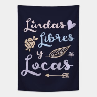 Lindas, Libres y Locas - pastel colors Tapestry