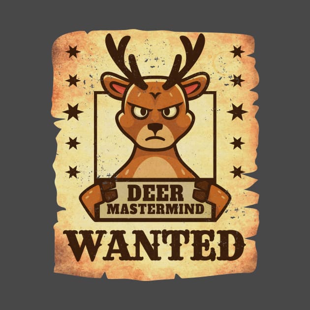 Deer Mastermind WANTED - Deer hunting by Malinda