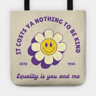 It Costs Ya Nothing to Be Kind - jhope of BTS Equal Sign Tote