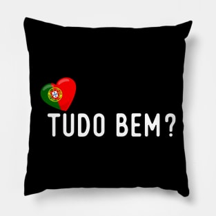 Portugese Tudo bem? Pillow