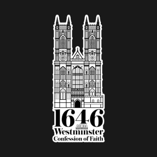 Reformed christian art. 1646 The Westminster Confession of Faith. T-Shirt