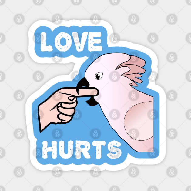 Love Hurts Moluccan Cockatoo Parrot Biting Magnet by Einstein Parrot