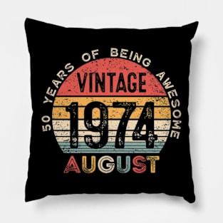 Vintage August 1974, 50 Years Of Being Awesome, 50th Birthday Pillow