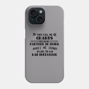 Funny gramps design Phone Case