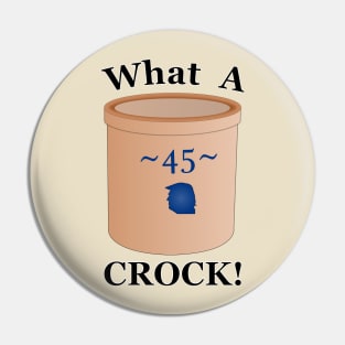 45 What A Crock Pin