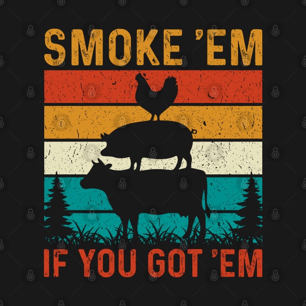 Smoke 'Em If You Got 'Em by The Geek Galleria