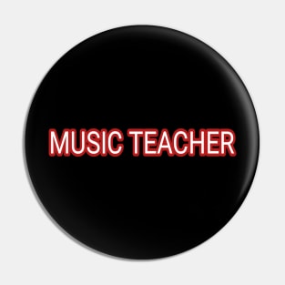 Music Teacher Pin