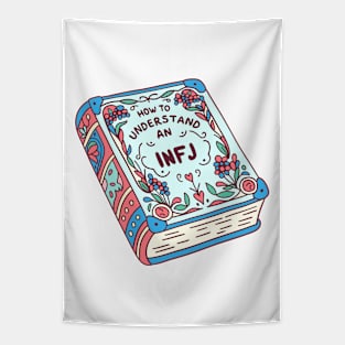 How To Understand an INFJ Tapestry