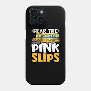 Bus Monitor Pink Slips School Bus Aide Phone Case