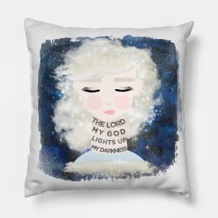 "The Lord My God Lights Up My Darkness #1"  Christian Encouragement Pillow