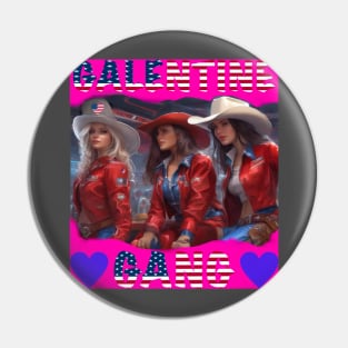 Galentines gang American party girls Pin