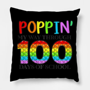 Poppin My Way Through 100 Days Of School Pillow