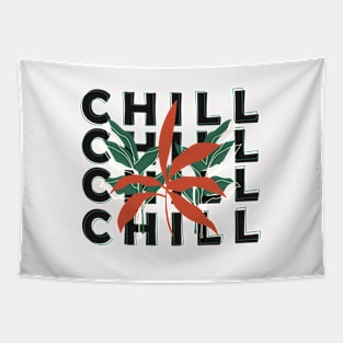 chill chill chill chill Tapestry