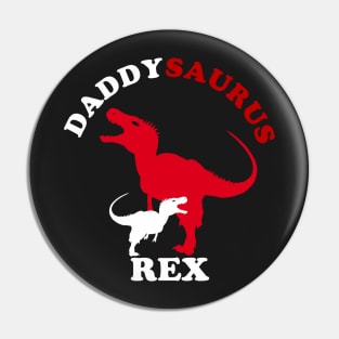 daddysaurus rex funny Pin