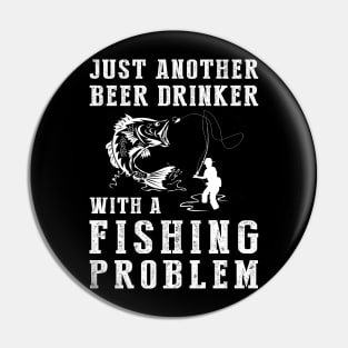 Reeling & Refreshing: Just Another Beer Drinker with a Fishing Problem! Pin