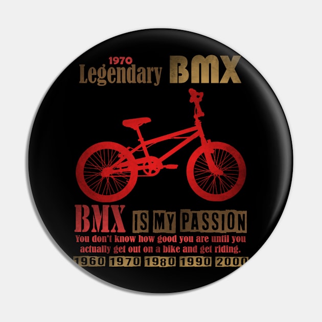 Legendary BMX T Shirt design freestyle BMX Legend Pin by Jakavonis