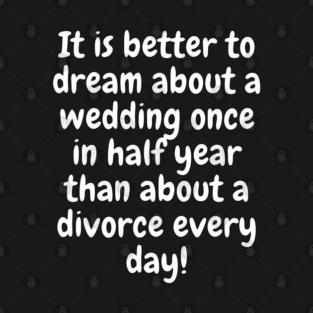 Better Dream About Wedding by Indigo Thoughts 