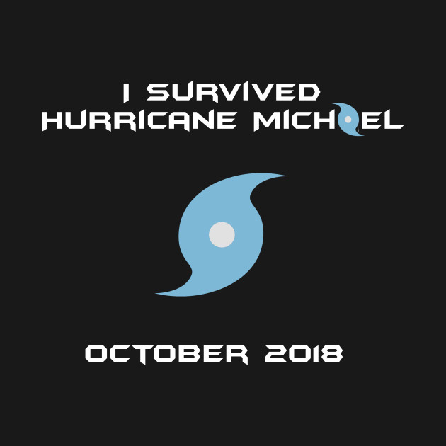 i survived hurricane michael shirts