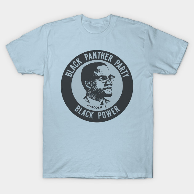 Disover Black Panther Party :: Black Power Malcolm X Tribute - Malcolm X - T-Shirt