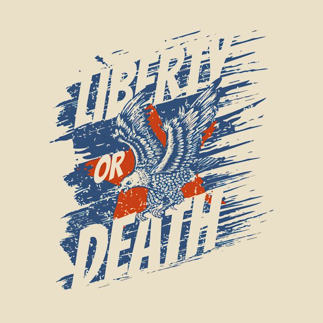 LIBERTY OR DEATH || Eagle "BACK" by Moipa